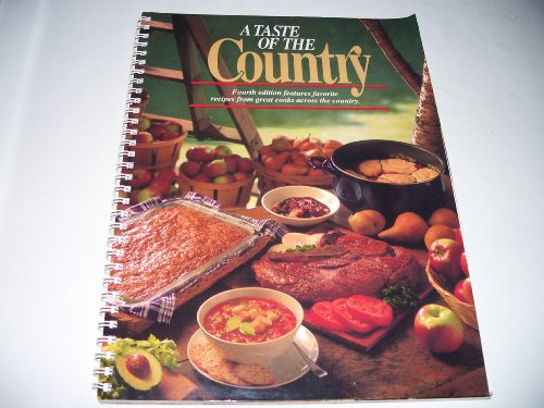 A Taste of the Country 0898210941 Book Cover