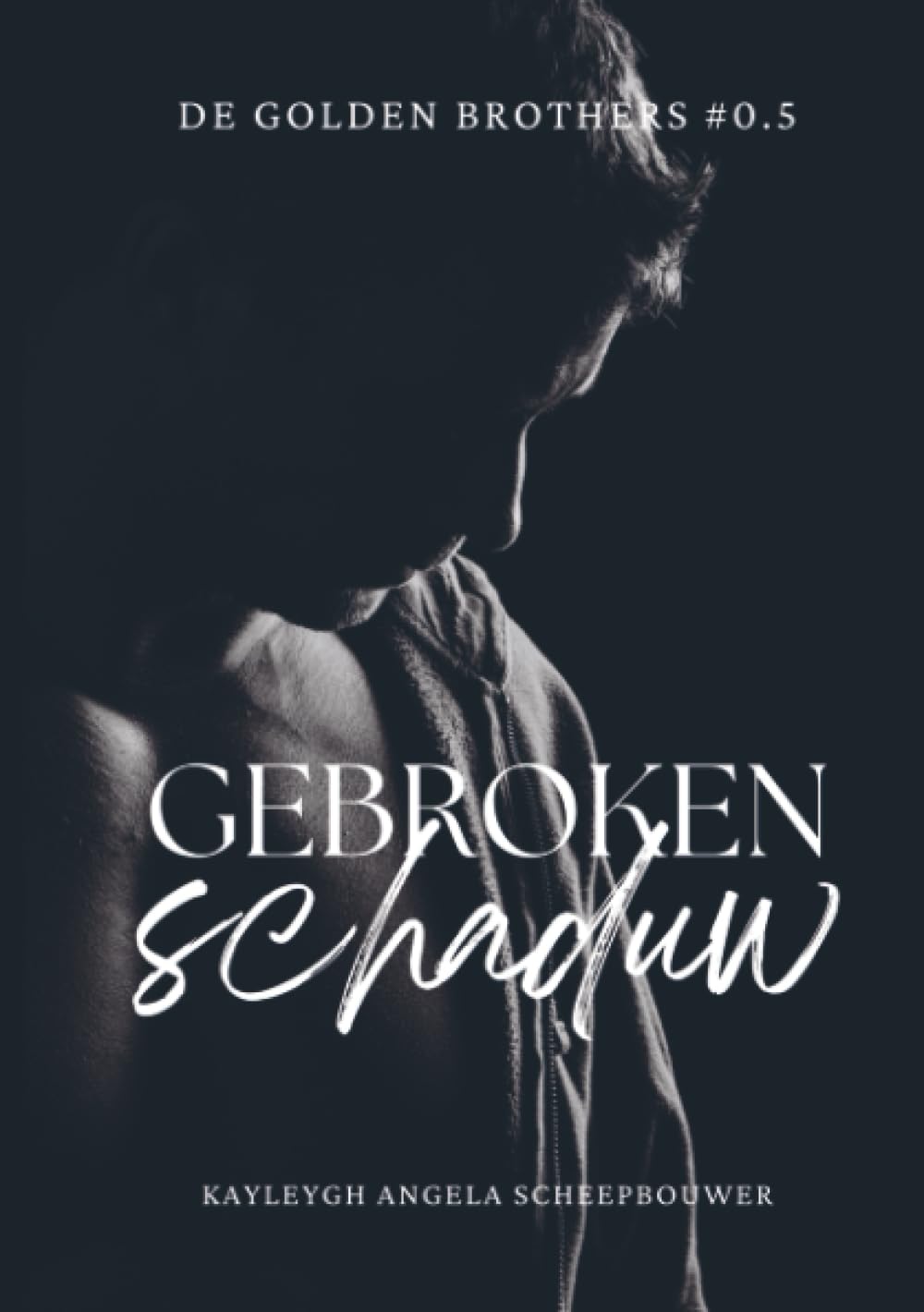 Gebroken Schaduw: De Golden Brothers #0.5