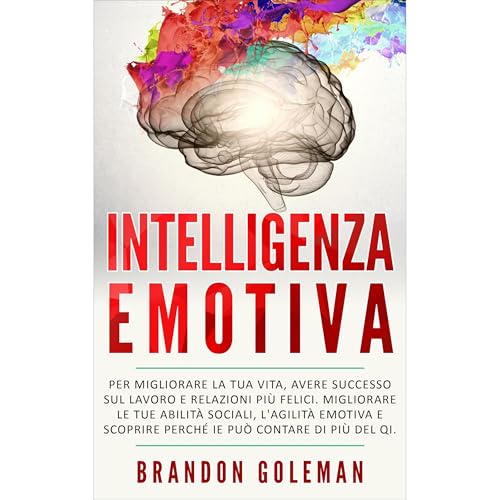 Intelligenza Emotiva Audiolibro Por Brandon Goleman arte de portada