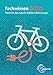 Fachwissen E-Bike: Technik der Leicht-Elektrofahrzeuge