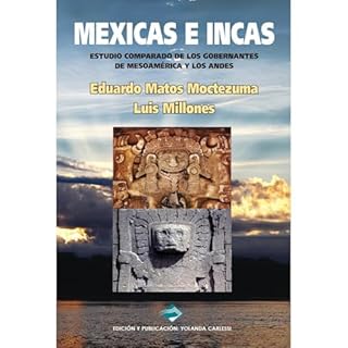 MEXICAS E INCAS Audiolibro Por Eduardo Matos Moctezuma, Luis Millones arte de portada