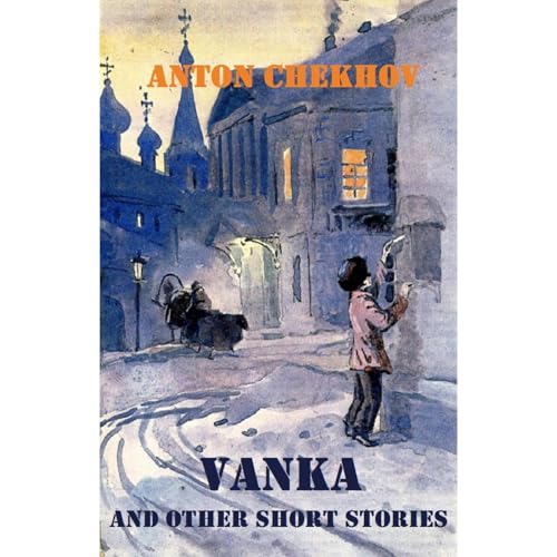 Vanka and other Short Stories Audiolibro Por Anton Chekhov arte de portada