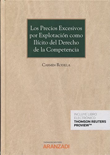 Encuentra reviews de Precio de rodillo Top diez. 31 Los precios excesivos por explotación como ilícito del derecho de la competencia (Papel + e-book)