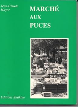 Paperback Marche´ aux puces (French Edition) Book