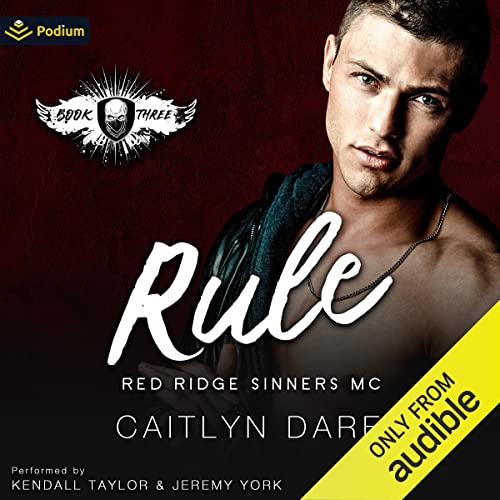 Amazon.com: Rule: Red Ridge Sinners MC, Book 3 (Audible Audio Edition ...
