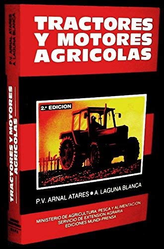 TRACTORES Y MOTORES AGRICOLAS (Maquinaria Agrícola)