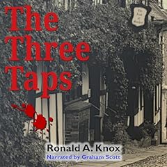 The Three Taps Audiolibro Por Ronald A Knox arte de portada
