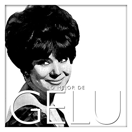 Lo Mejor de Gelu