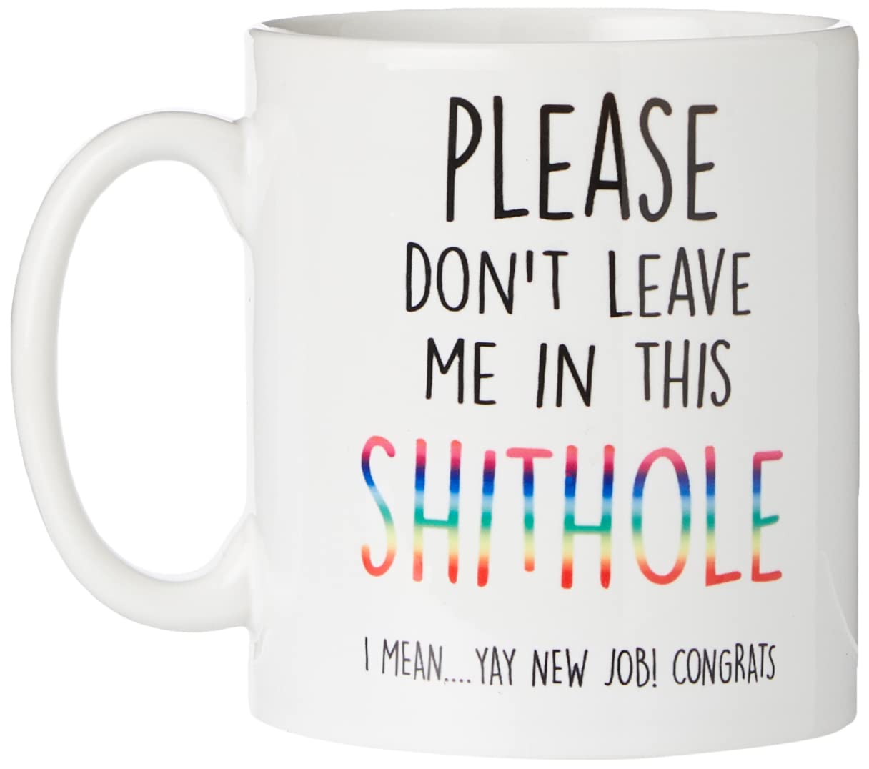 Funny Novelty Rude Coffee Mugs New Job Gift Work Colleague Funny Leaving Gift Yay New Job Congrats Witty Banter Gifts Leaving Job WSDMUG1168