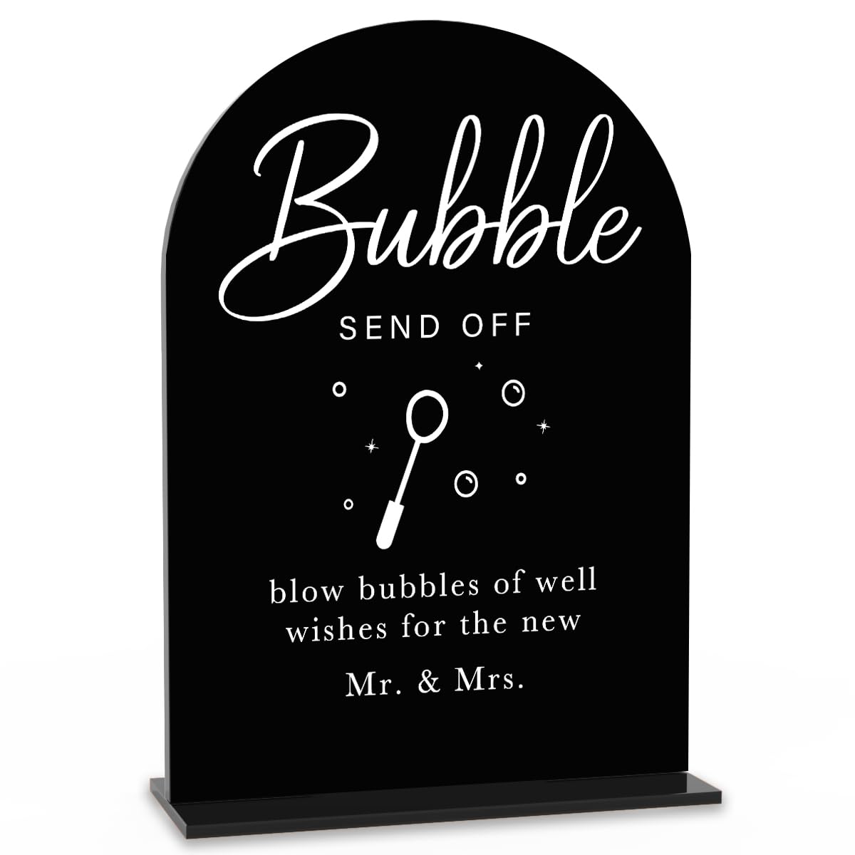 Acrylic Wedding Sign Wedding Signs for Ceremony Bubble Send Off Sign for Wedding Modern Calligraphy Arch Acrylic Table Top Sign for Wedding Reception