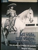 MI VIDA, MIS VIAJES, MIS VIVENCIAS 6074559597 Book Cover