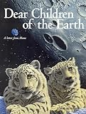 Dear Children Of The Earth
