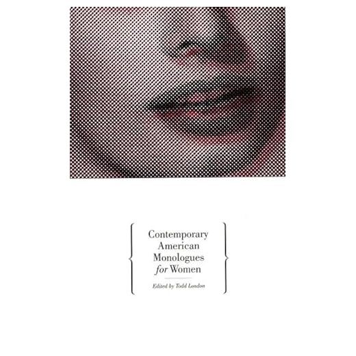 Contemporary American Monologues for Women