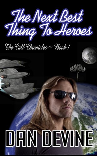 Cover of The Next Best Thing to Heroes