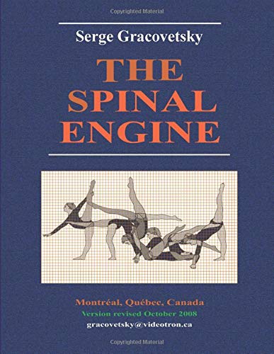 The Spinal Engine The Spinal Engine