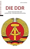  Die DDR: Eine Geschichte des \