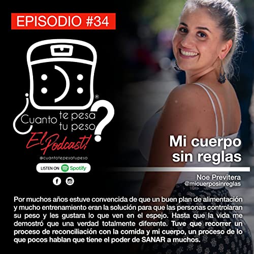 Ep 34 - &ldquo;Mi cuerpo sin reglas&rdquo; con Noe Previtera @micuerposinreglas