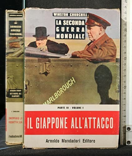 LA SECONDA GUERRA MONDIALE IL GIAPPONE ALL'ATTACCO VOL. 1 PARTE