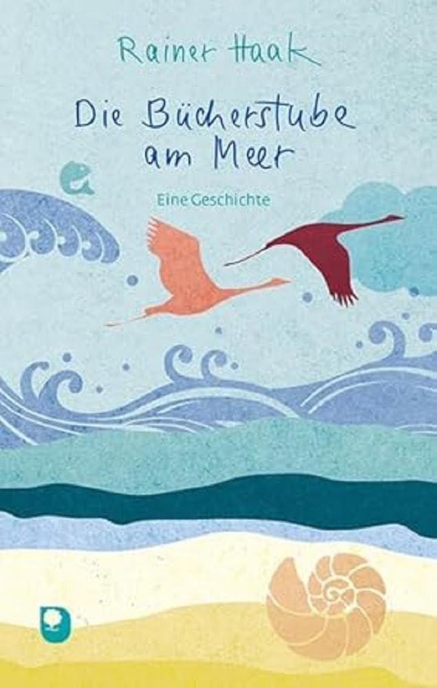 Verlag Am Eschbach Die Bücherstube Am Meer: Eine Geschichte (Edition Eschbach)