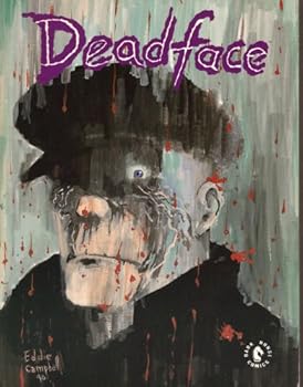 Hardcover Deadface: Immortality Isn't Forever Book