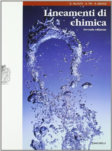 Lineamenti di chimica. Per le Scuole superiori. Con espansione online Lineamenti di chimica. Per le Scuole superiori. Con espansione online