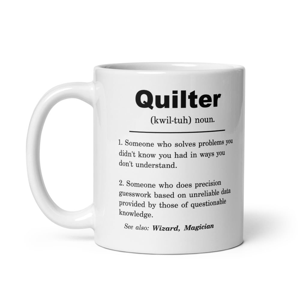 Quilter, Quilter Mug, Quilter Gift, Quilter Appreciation Gift, Quilter Gift Ideas, Quilter Birthday Gift, Quilter Christmas Gift