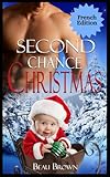 Second Chance Christmas: Romance mpreg de Noël