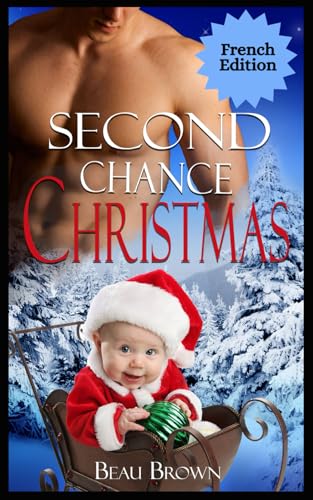Second Chance Christmas: Romance mpreg de Noël