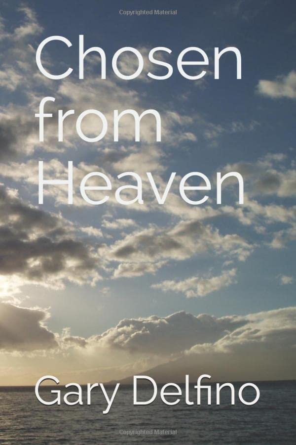 Chosen from Heaven