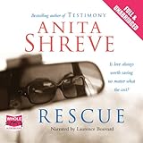 Rescue - Anita Shreve Laurence Bouvard Verlag: W. F. Howes Ltd. 