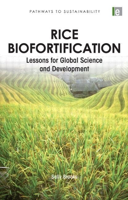 Rice Biofortification (Pathways to Sustainability)
