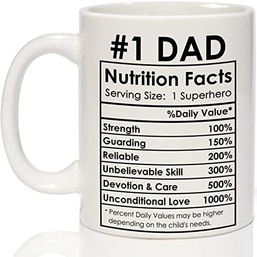 Dad Mug - Fathers Day Present Gifts for Dad Coffee Mug from Daughter Son - Happy Fathers Day Mugs, Best Dad Gifts #1 Dad Nutrition Facts Mug - Dad Birthday Gifts from Daughter Son
