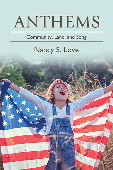 Anthems: Community, Land, and Song (SUNY series in New Political Science)      Kindle Edition