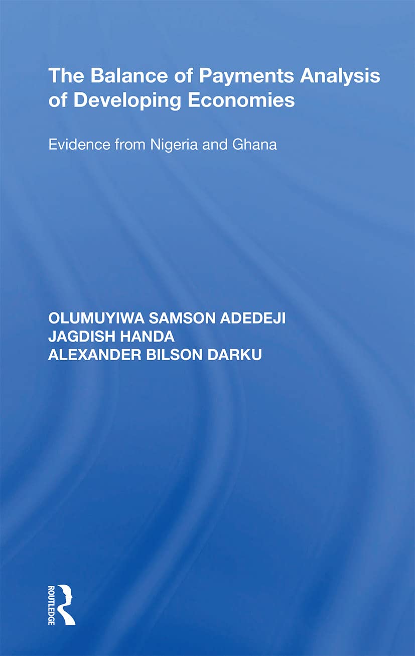 The Balance of Payments Analysis of Developing Economies: Evidence from Nigeria and Ghana