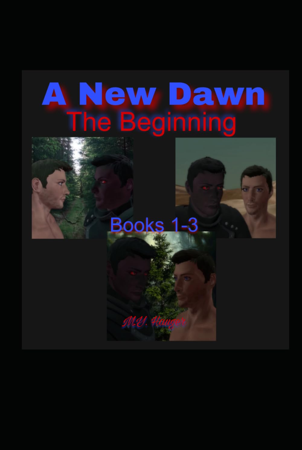 A New Dawn: The Beginning: Books 1-3