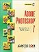 Adobe Photoshop 7: Introduction to Digital Images (Against the Clock)