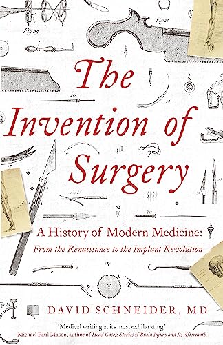 The Invention of Surgery