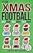 The Christmas Football Quiz Book, Joke Book, Fact Book