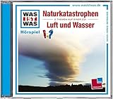  WAS IST WAS, Folge 27: Naturkatastrophen/ Luft und Wasser