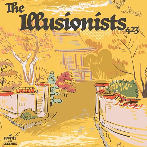 423: Japanese folkore: The Illusionists