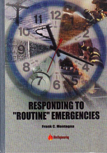 Responding to "Routine" Emergencies view 2