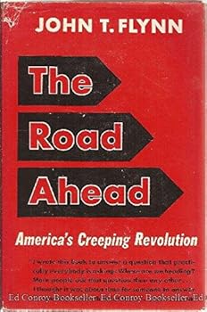 Hardcover The Road Ahead: America's Creeping Revolution Book
