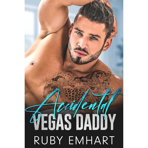 Accidental Vegas Daddy by Ruby Emhart episode artwork