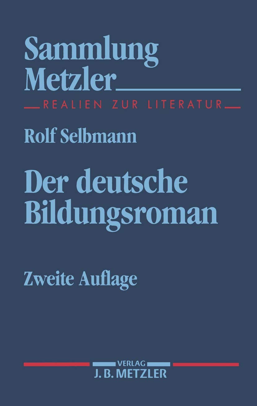 Der deutsche Bildungsroman - Rolf Selbmann - Acceptable - Paperback