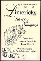 Limericks new & naughty: Over 240 original limericks 0965980804 Book Cover