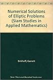 Numerical Solution of Elliptic Problems (Siam Studies in Applied Mathematics-6)