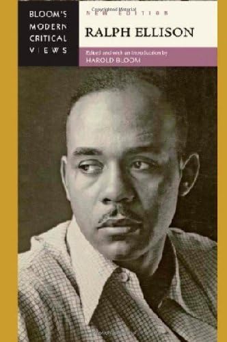 Ralph Ellison (Bloom's Modern Critical Views)