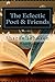 The Eclectic Poet & Friends - Volume 1