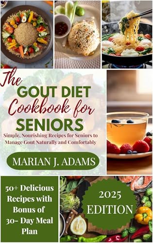 THE GOUT DIET COOKBOOK FOR SENIORS : Simple