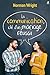 COMMUNICATION : CLE D'UN MARIAGE REUSSI - Wright, Norman